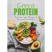 Green Protein (Rebekka Trunz, Deutsch)